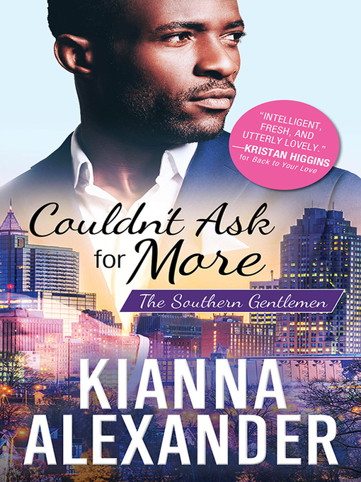 Title details for Couldn't Ask for More by Kianna Alexander - Available